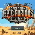 Operation Epic Furious: Strait to Hell - free online game