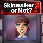 Skinwalker Or Not! - free online game